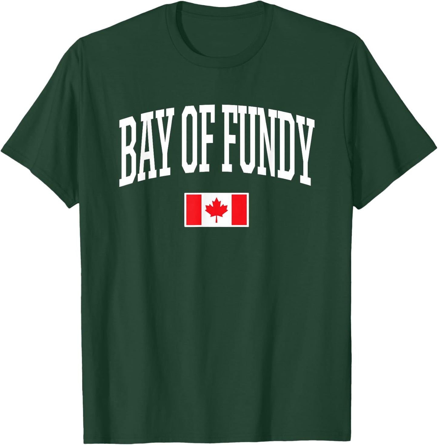Eh Team Canadian Flag Bay of Fundy Canada T-Shirt - T-Shirt | Forest