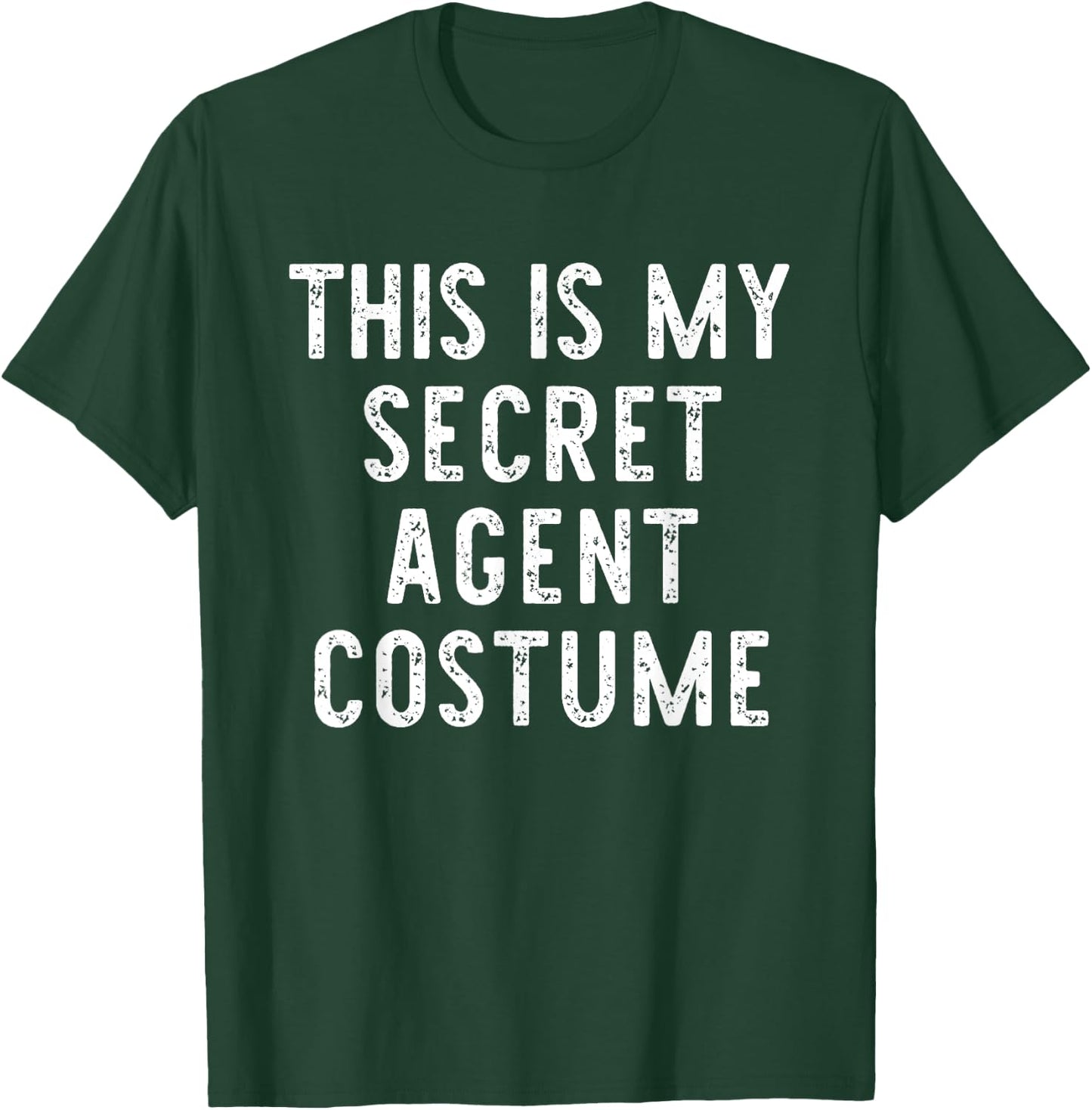 This Is My Secret Agent Halloween Costume Lazy Easy Spy T-Shirt - T-Shirt | Forest