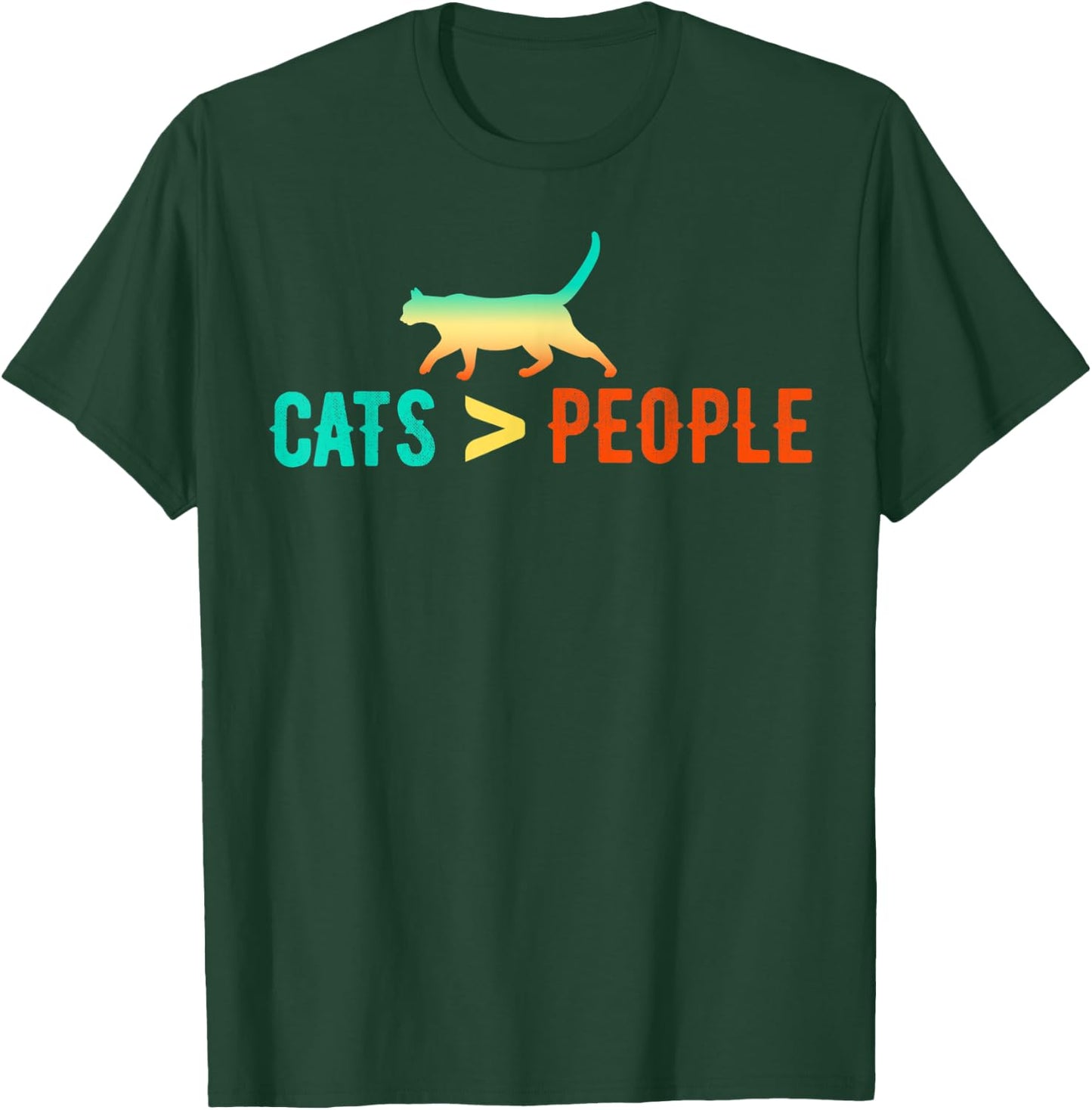Cats are Greater or Better than People Introvert Design T-Shirt - T-Shirt | Forest