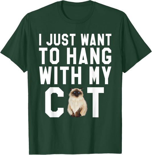 I Just Want To Hang With My Himalayan Cat Women T-Shirt - T-Shirt | Forest