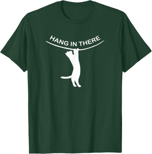 Hang in there crazy cat lover naughty kitten boy and girl T-Shirt - T-Shirt | Forest