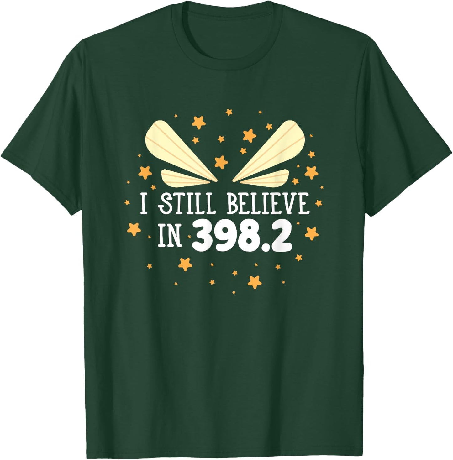 I Still Believe In 398.2 Fairy Tales Funny Librarian Reading T-Shirt - T-Shirt | Forest