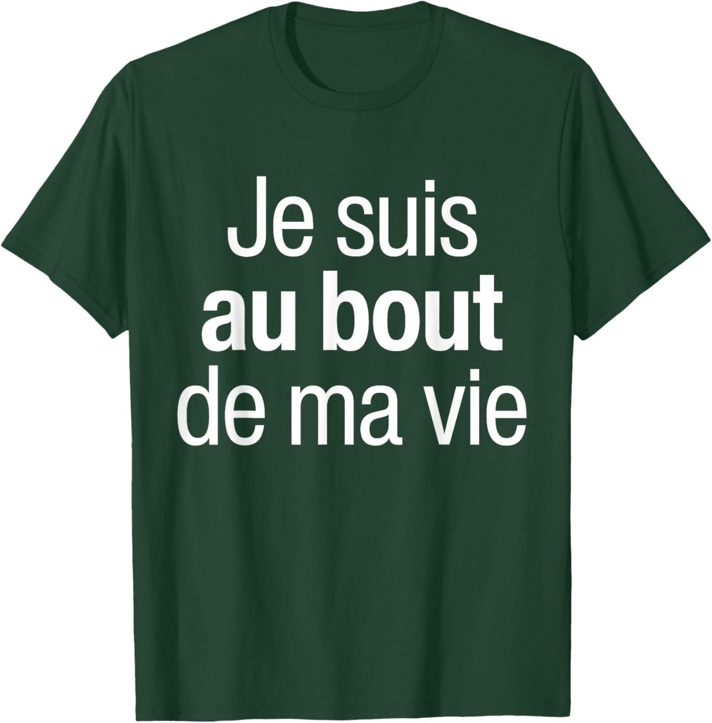 Je Suis Au Bout De Ma Vie Humour Je Suis Au Bout Du Rouleau T-Shirt - T-Shirt | Forest