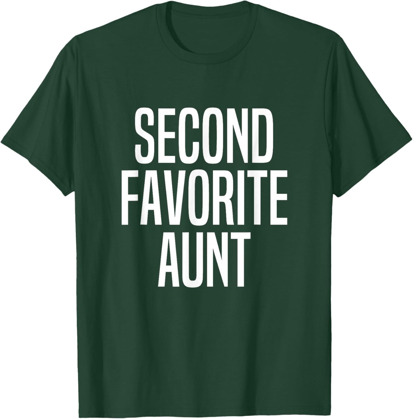 Second Favorite Aunt T-Shirt - T-Shirt | Forest