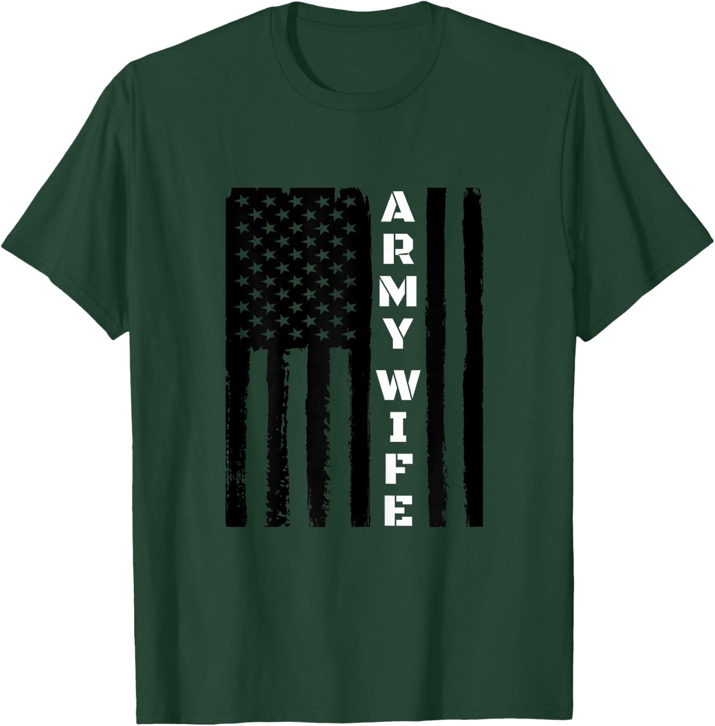 Proud Army Wife - Military Wife Veteran's Day Design T-Shirt - T-Shirt | Forest