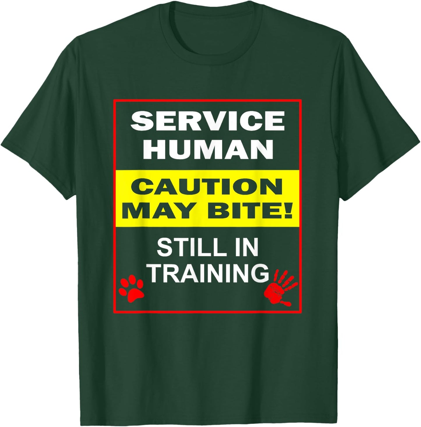 Service Dog in Training Funny Human Training Dog Walker T-Shirt - T-Shirt | Forest