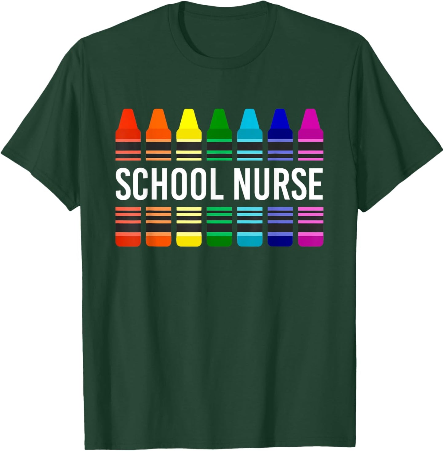 School Nurse Appreciation Nursing Nurse Day & Nurse Week T-Shirt - T-Shirt | Forest