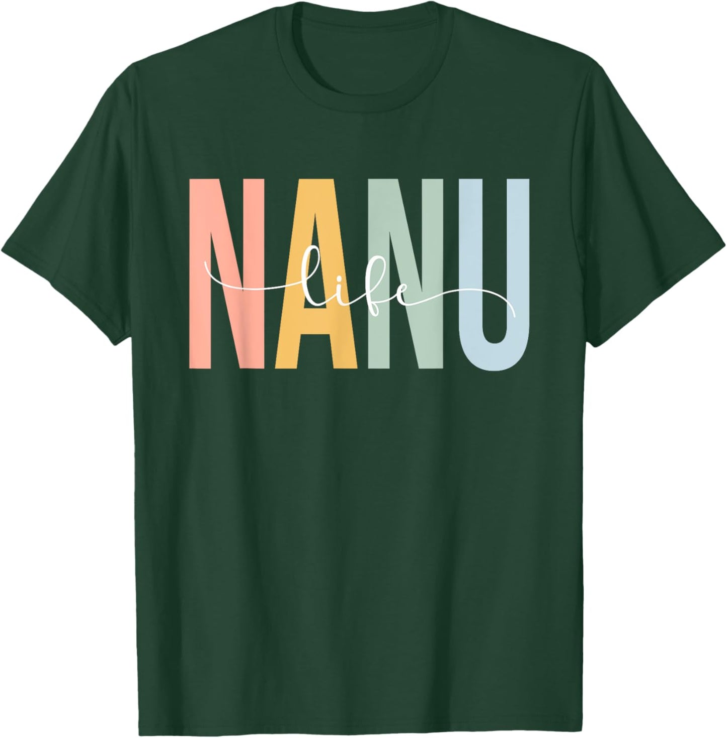Nanu Life Nanu Grandma Nanu Grandmother T-Shirt - T-Shirt | Forest