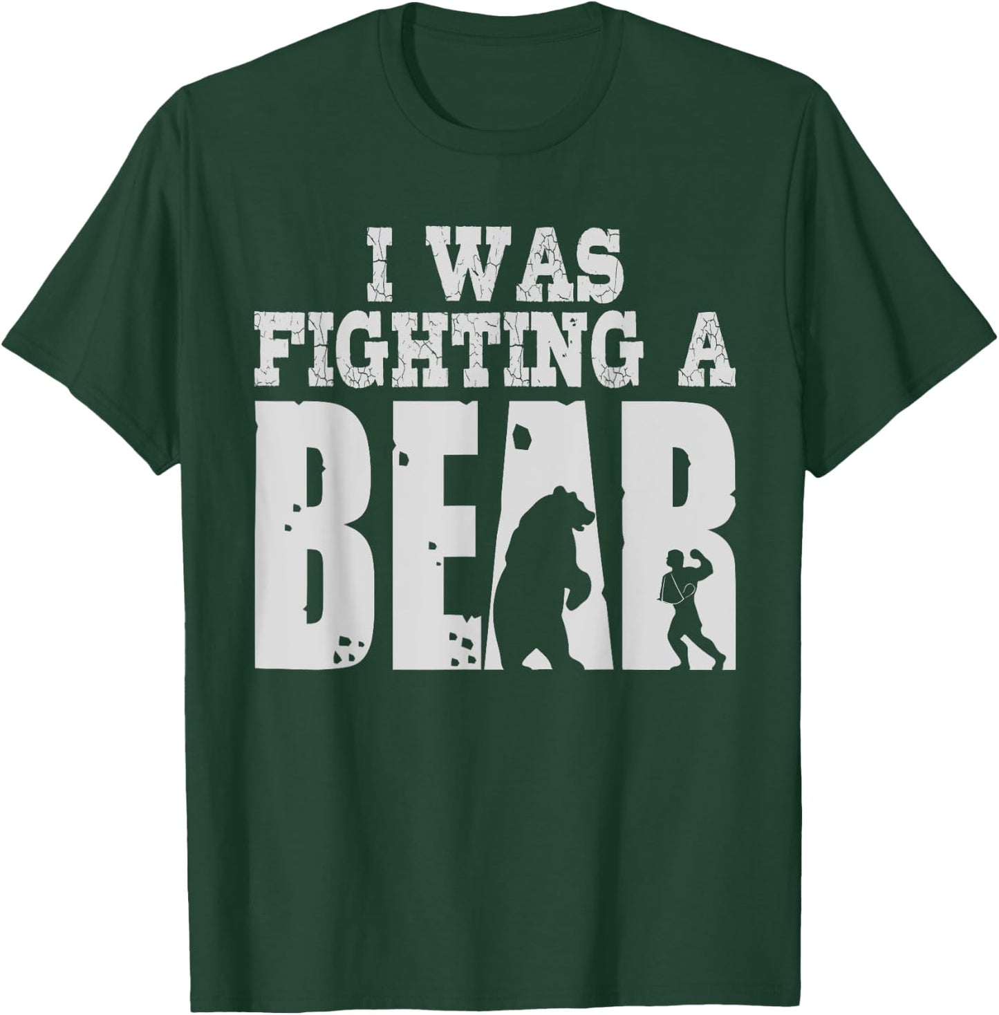 Best I Was Fighting A Bear Boys Girls | Funny Get Well Gift T-Shirt - T-Shirt | Forest