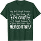 My Kids Laugh Because They Think I'm Crazy funny T-Shirt - T-Shirt | Forest