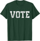 Vote Women Men Civic Action 2024 Election Distressed T-Shirt - T-Shirt | Forest