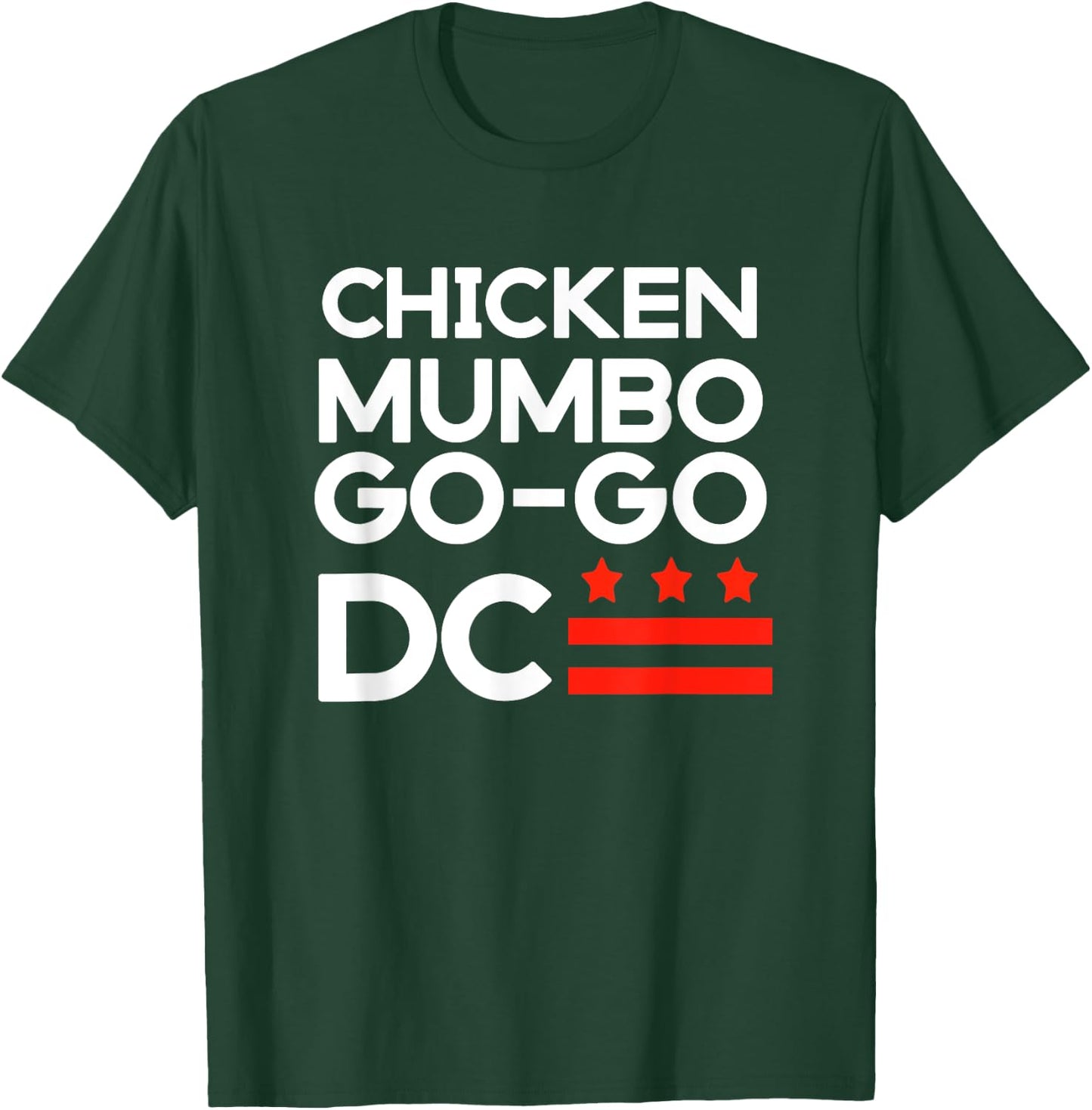 Washington D.C., Chicken and Mumbo Sauce and Go-Go T-Shirt - T-Shirt | Forest