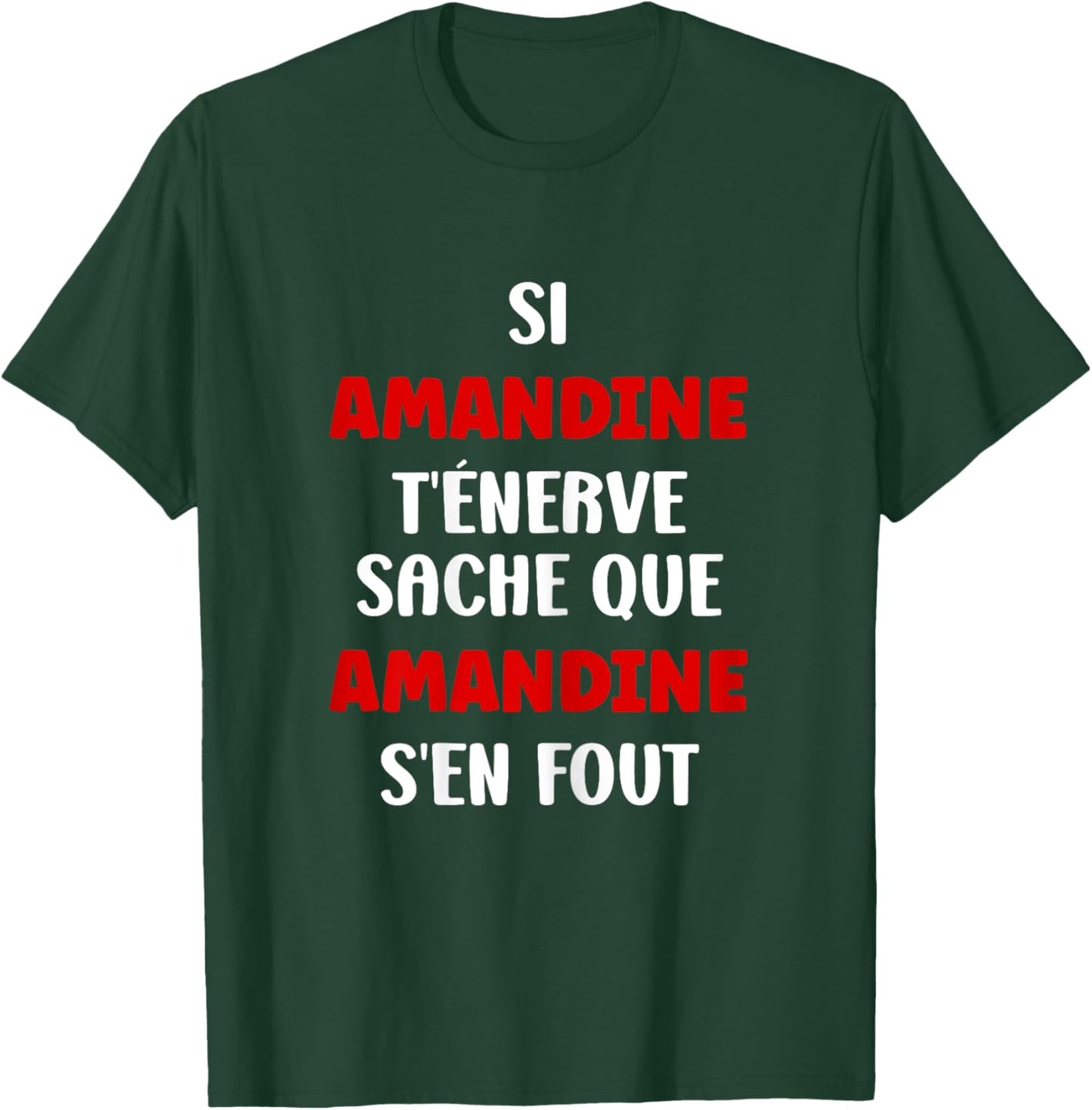 Name Amandine t'énerve Humour Personalised Name Amandine , Black, Female X-Small T-Shirt - T-Shirt | Forest