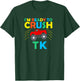 TK I'm Ready to Crush TK Truck Back to School Kid Funny T-Shirt - T-Shirt | Forest