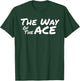 The Way of The Ace Volleyball Cosplay T-Shirt - T-Shirt | Forest