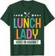 Lunch Lady Hero In A Hairnet School Ladies Cafeteria Worker T-Shirt - T-Shirt | Forest