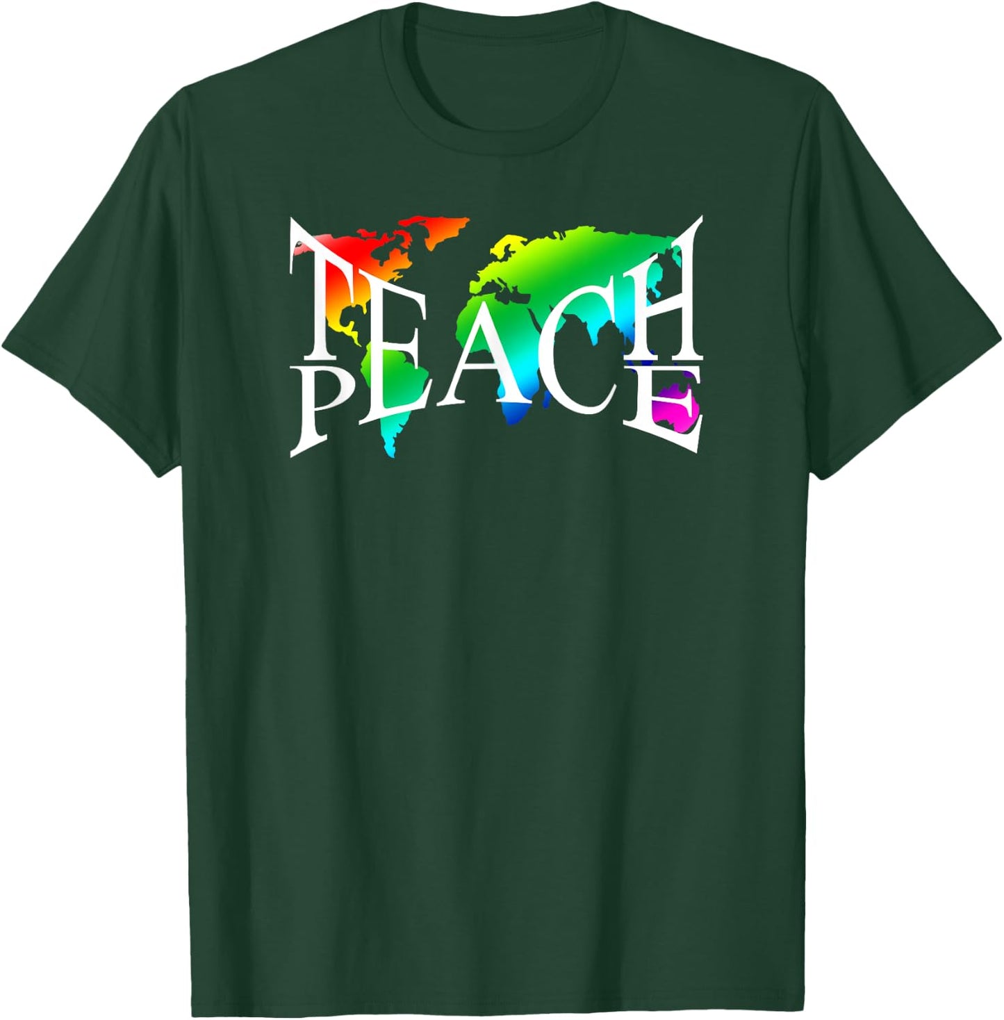 Teach Peace I Earth Peace Sign Hippie T-Shirt - T-Shirt | Forest