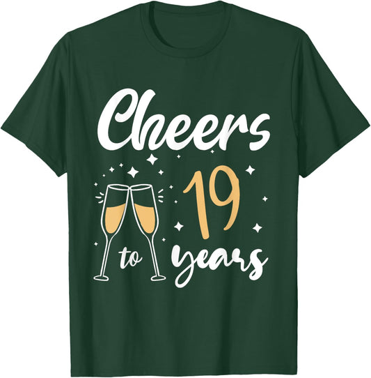 Cheers to 19 Years Old Bday 19th Birthday Party Woman Queen T-Shirt - T-Shirt | Forest
