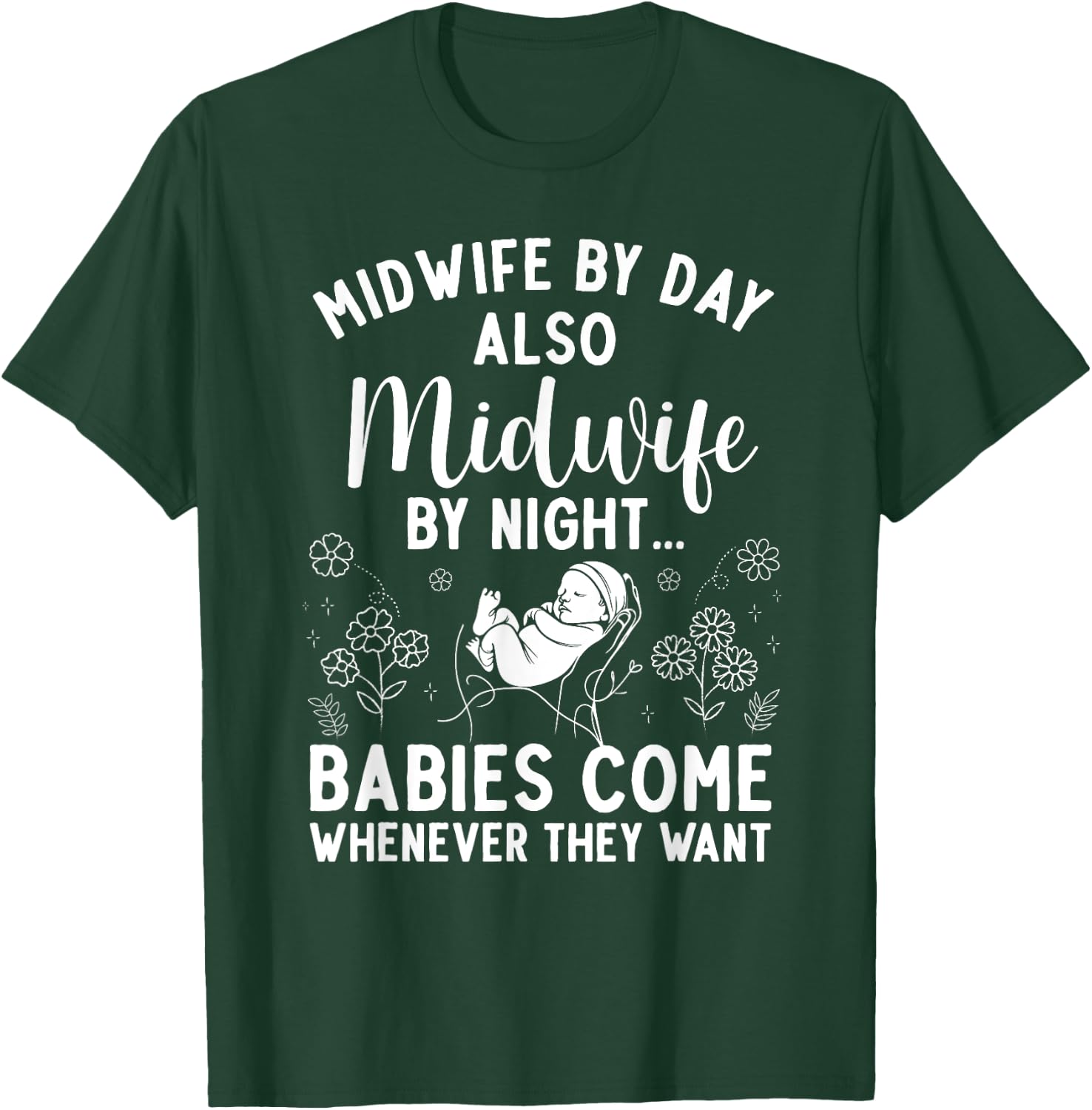 Midwife Art Midwifery Labor And Delivery Midwife T-Shirt - T-Shirt | Forest