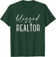 Blessed Realtor for Real Estate Agents and Brokers T-Shirt - T-Shirt | Forest
