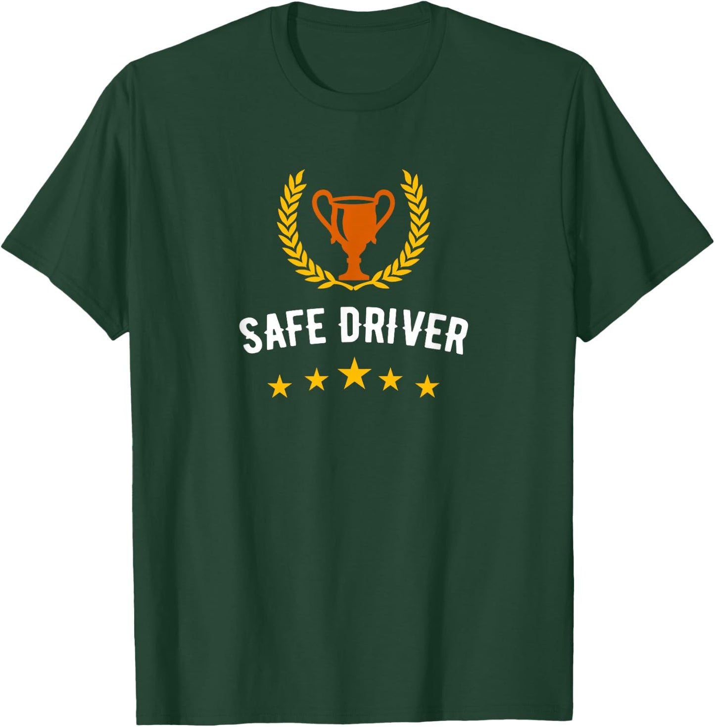 Safe Driver Award T-Shirt - T-Shirt | Forest