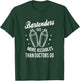 Funny Bartenders see more assholes than doctors do Bartender T-Shirt - T-Shirt | Forest