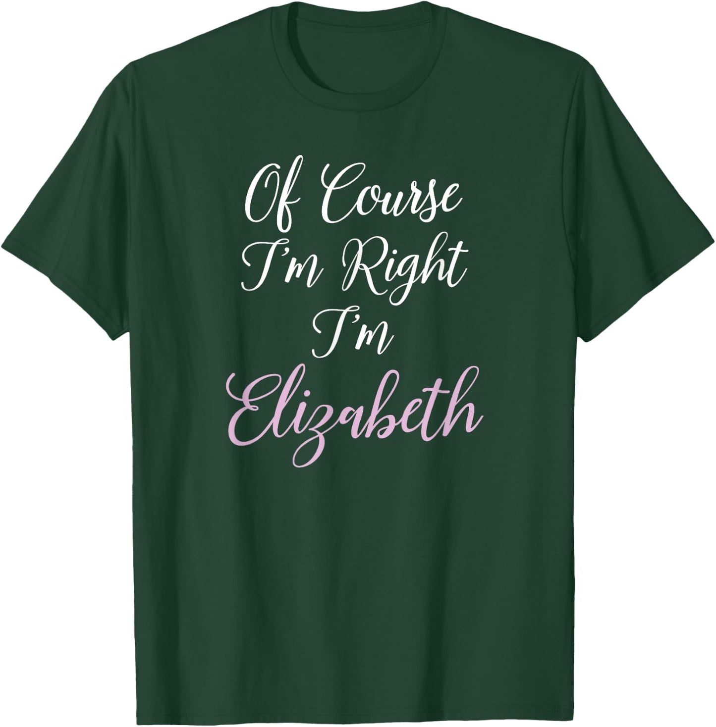 Elizabeth Name Liz Personalized Girls Women Cute Pink T-Shirt - T-Shirt | Forest