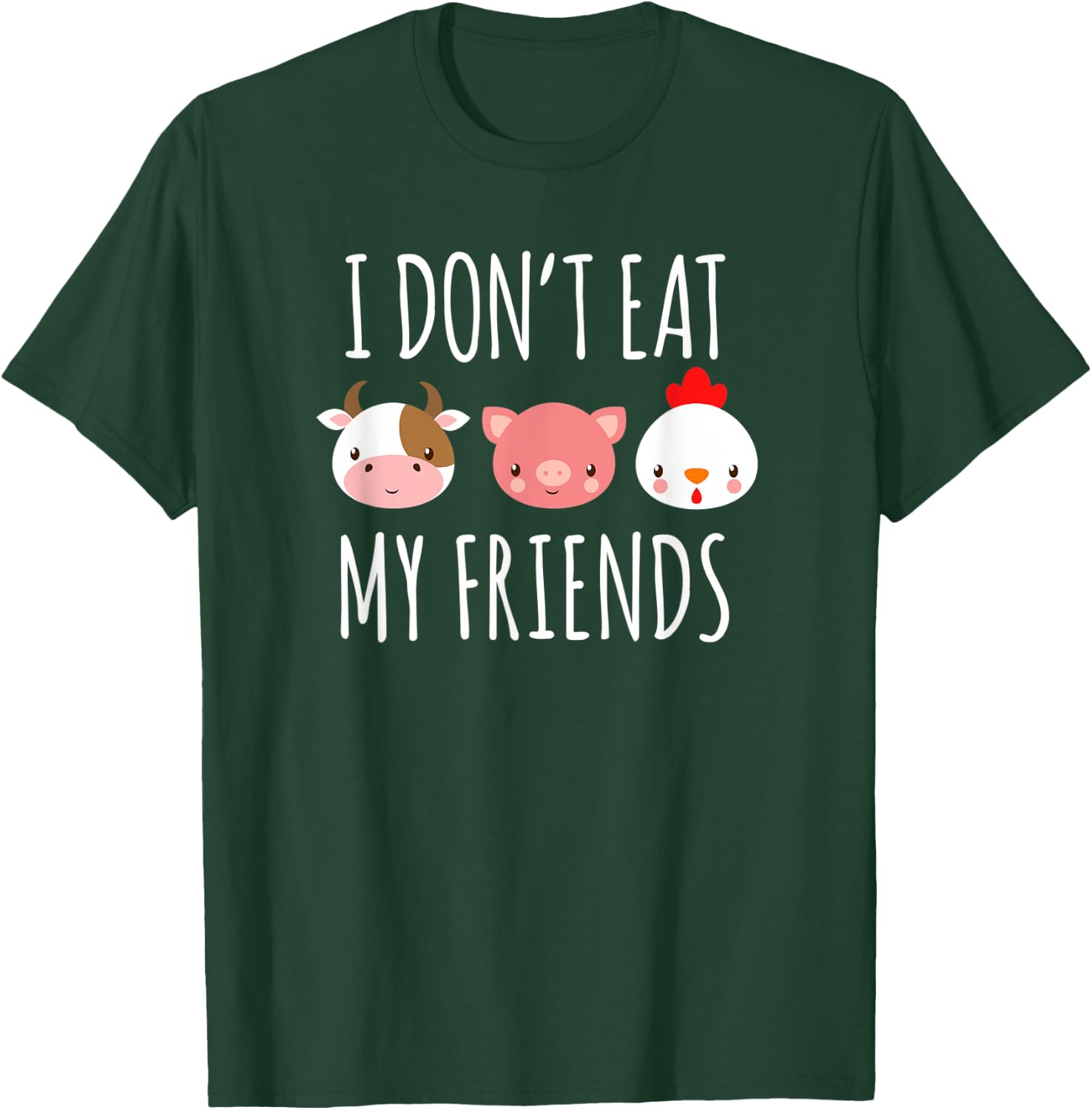 I Don't Eat My Friends Gifts For Vegetarians Fruitarians T-Shirt - T-Shirt | Forest