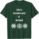 Every snowflake is unique snow lover snowing vibe snowfall T-Shirt - T-Shirt | Forest