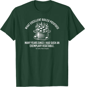 Exemplary Vegetable Quote Mr. Collins Pride & Prejudice T-Shirt - T-Shirt | Forest