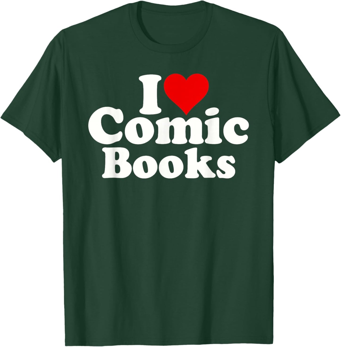 I Love Heart Comic Books Comics T-Shirt - T-Shirt | Forest