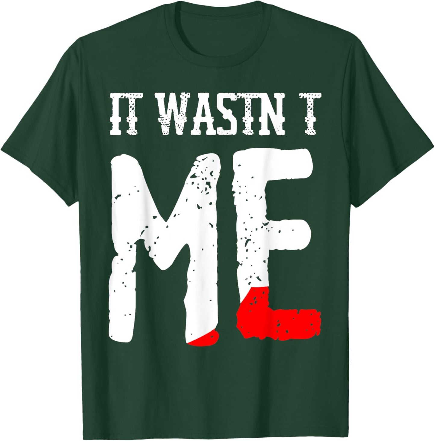 Funny It Wasnt Me Murder Mystery Party Costume T-Shirt - T-Shirt | Forest
