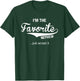 Nephew Gifts From Aunt Uncle I'm The Favorite Nephew T-Shirt - T-Shirt | Forest