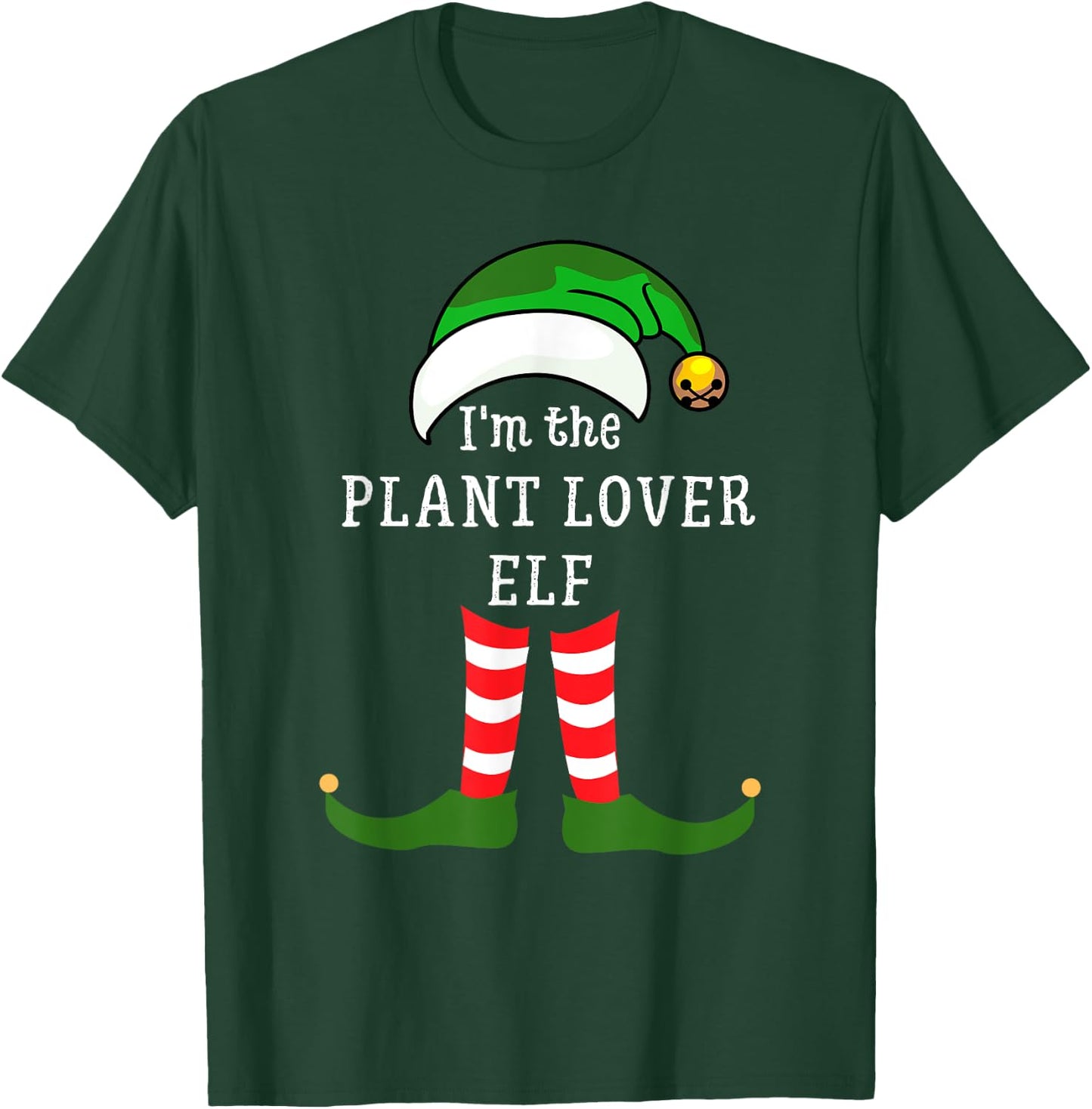 I'm The Plant Lover Elf Matching Family Group Christmas T-Shirt - T-Shirt | Forest