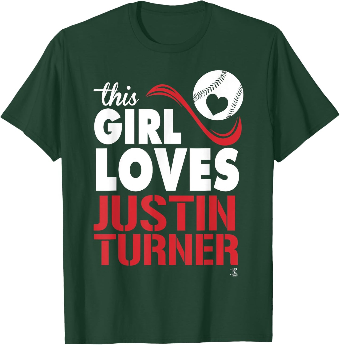 Justin Turner This Girl Loves - Apparel T-Shirt - T-Shirt | Forest