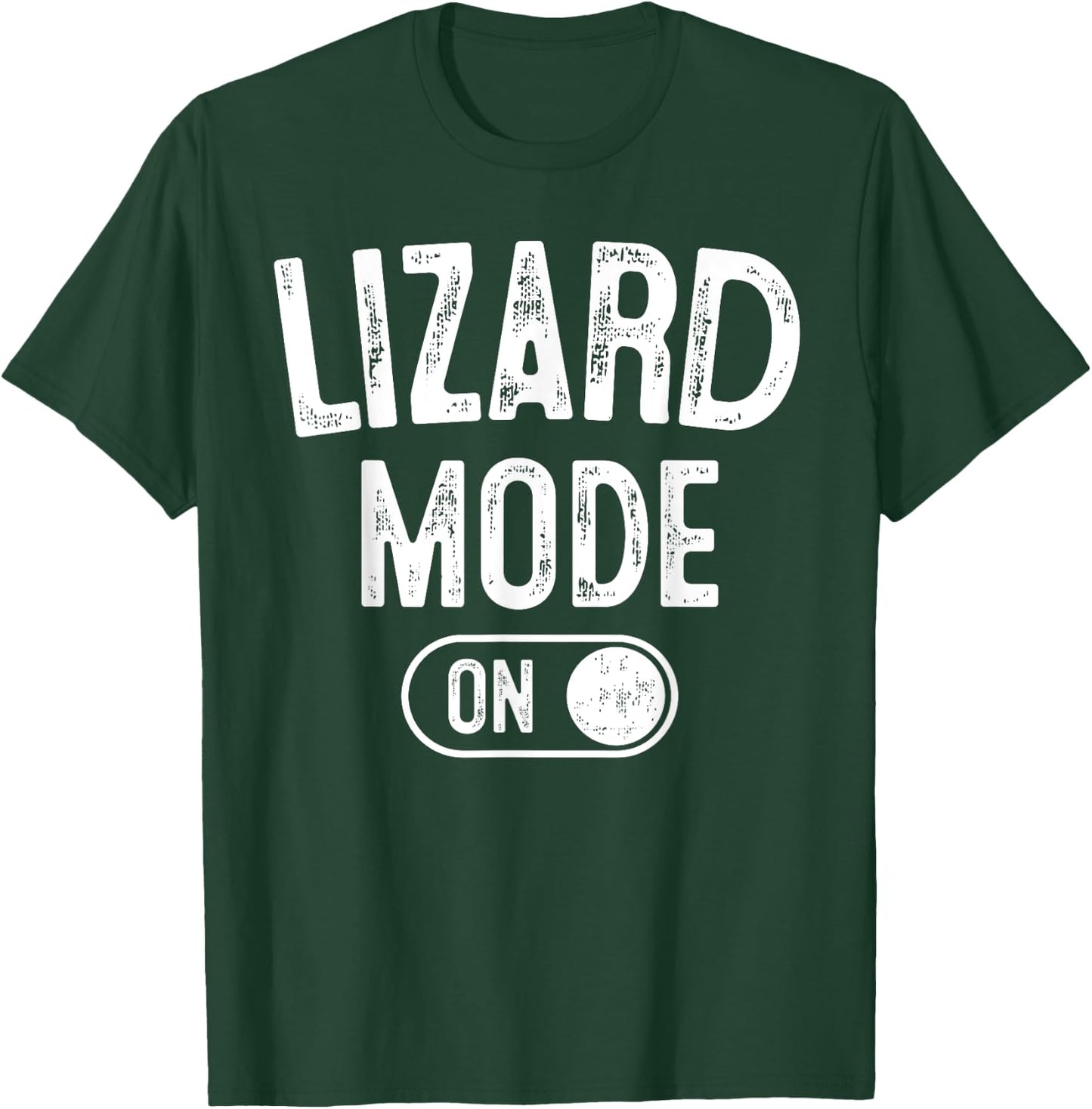 Lizard Mode On Costume Funny Reptile Party Gift Zoo Lover T-Shirt - T-Shirt | Forest