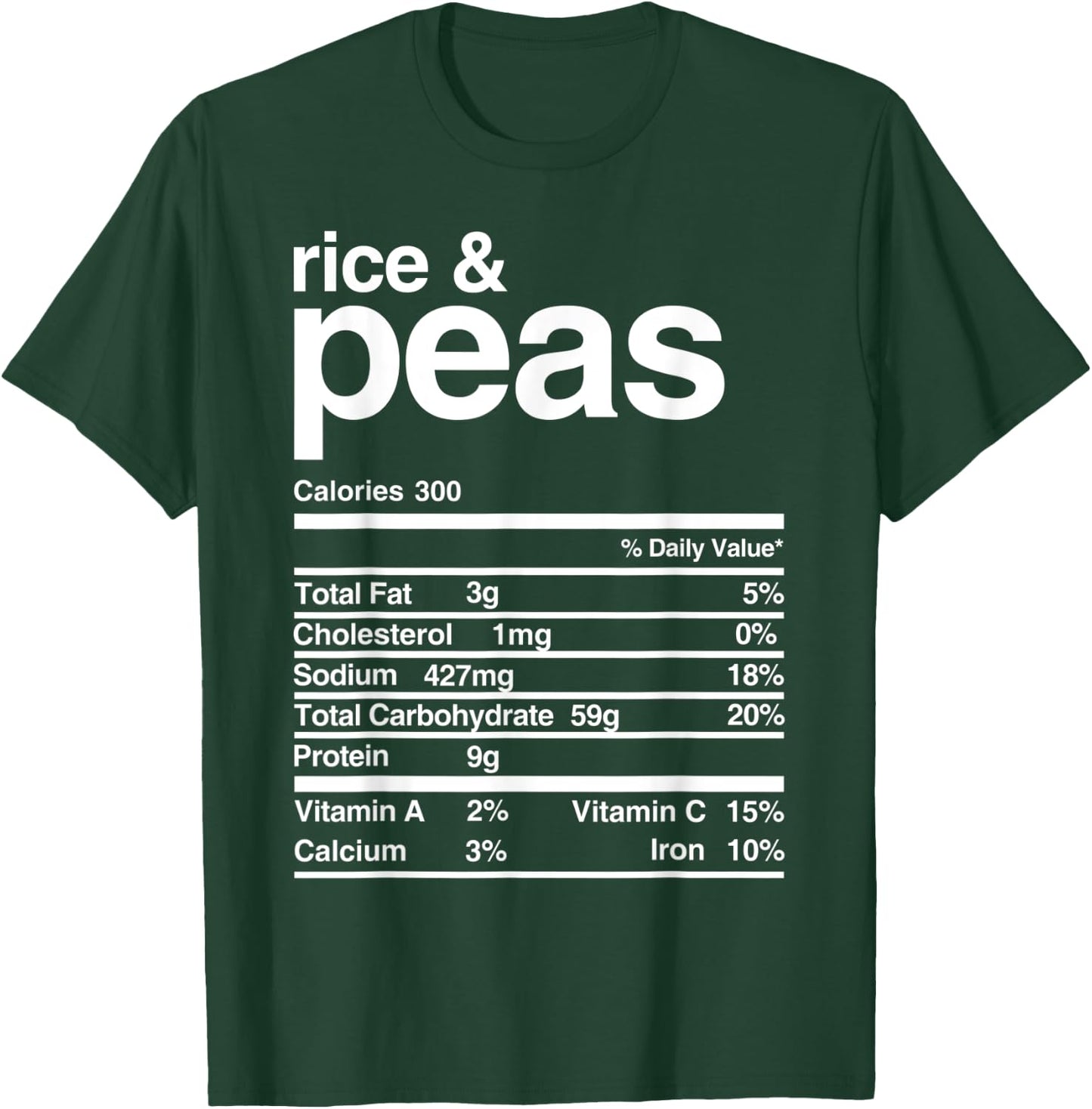 Rice and Peas Nutritional Value T-Shirt - T-Shirt | Forest
