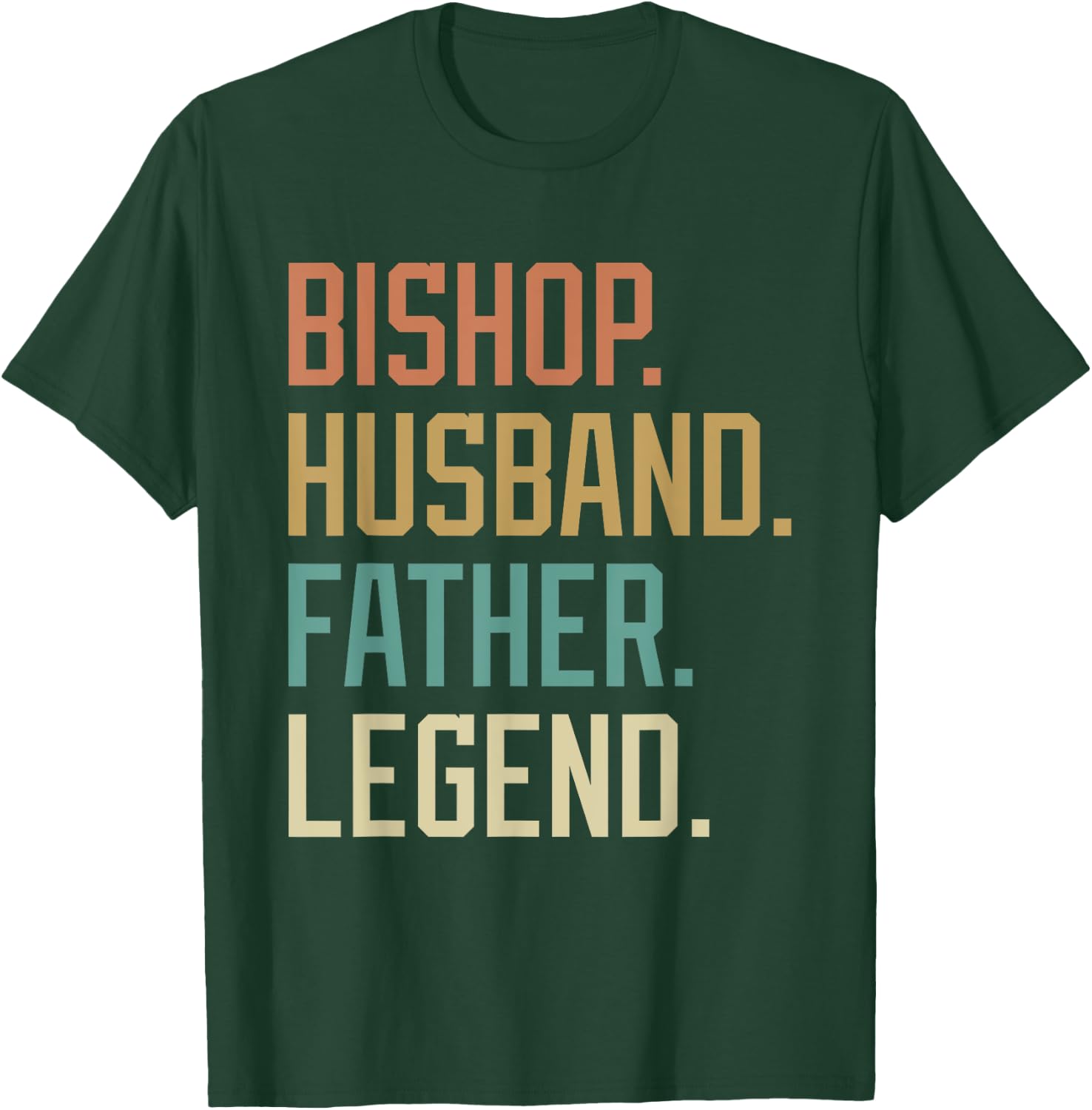 Bishop Husband Father Legend Father's Day Retro T-Shirt - T-Shirt | Forest