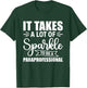 It Takes A Lot Of Sparkle To Be A Paraprofessional Para T-Shirt - T-Shirt | Forest