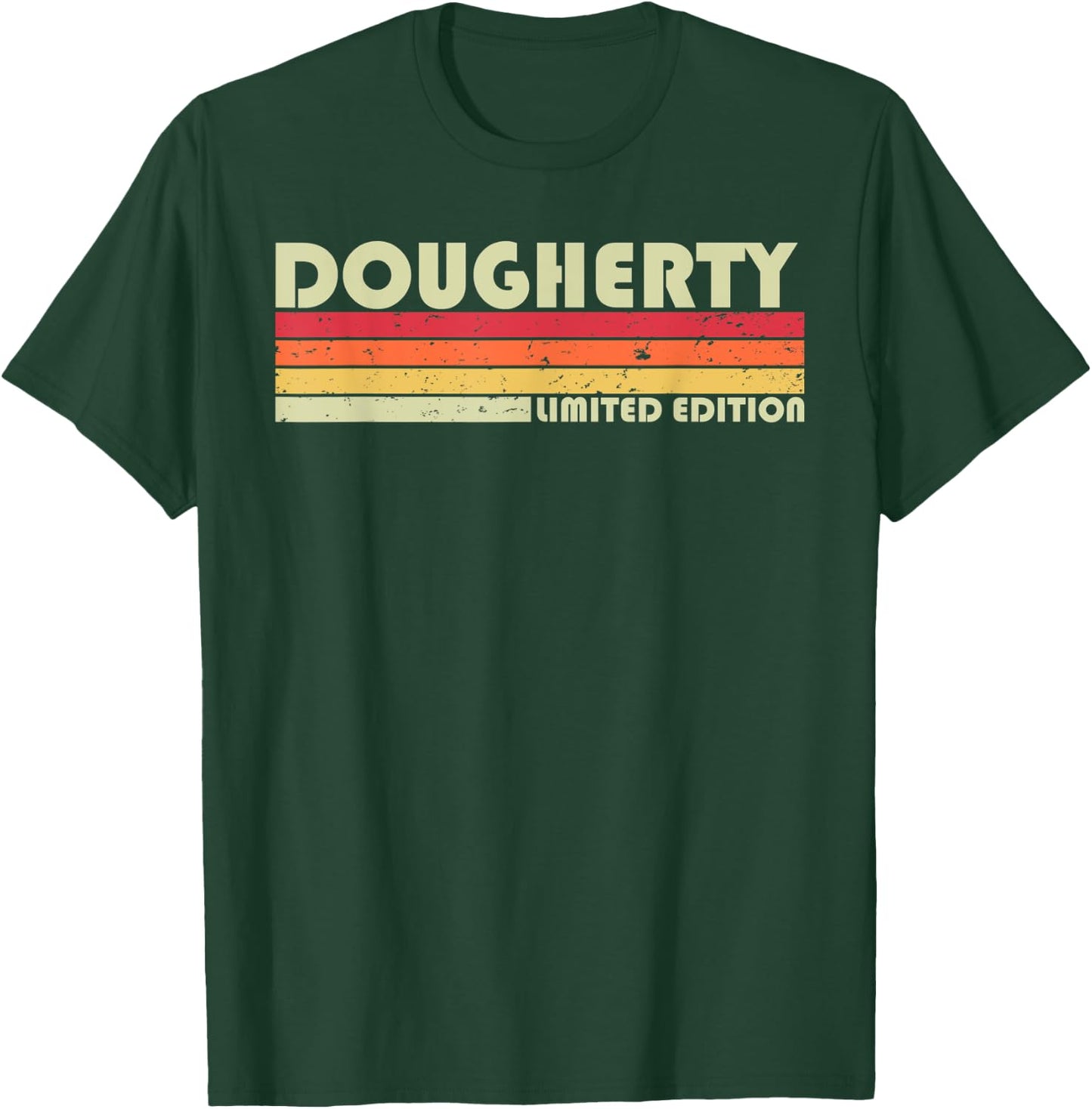 DOUGHERTY Surname Funny Retro Vintage 80s Birthday Reunion T-Shirt - T-Shirt | Forest