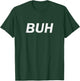 Buh T-Shirt - T-Shirt | Forest