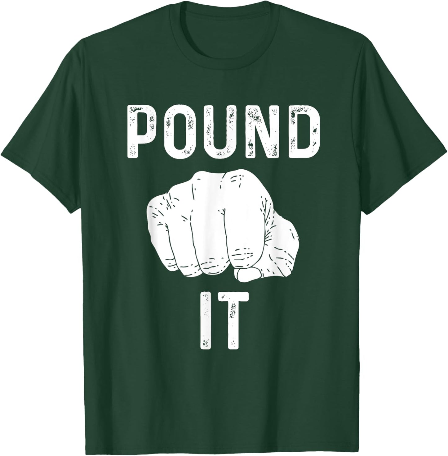 Pound It for Fist Bump Loves T-Shirt - T-Shirt | Forest