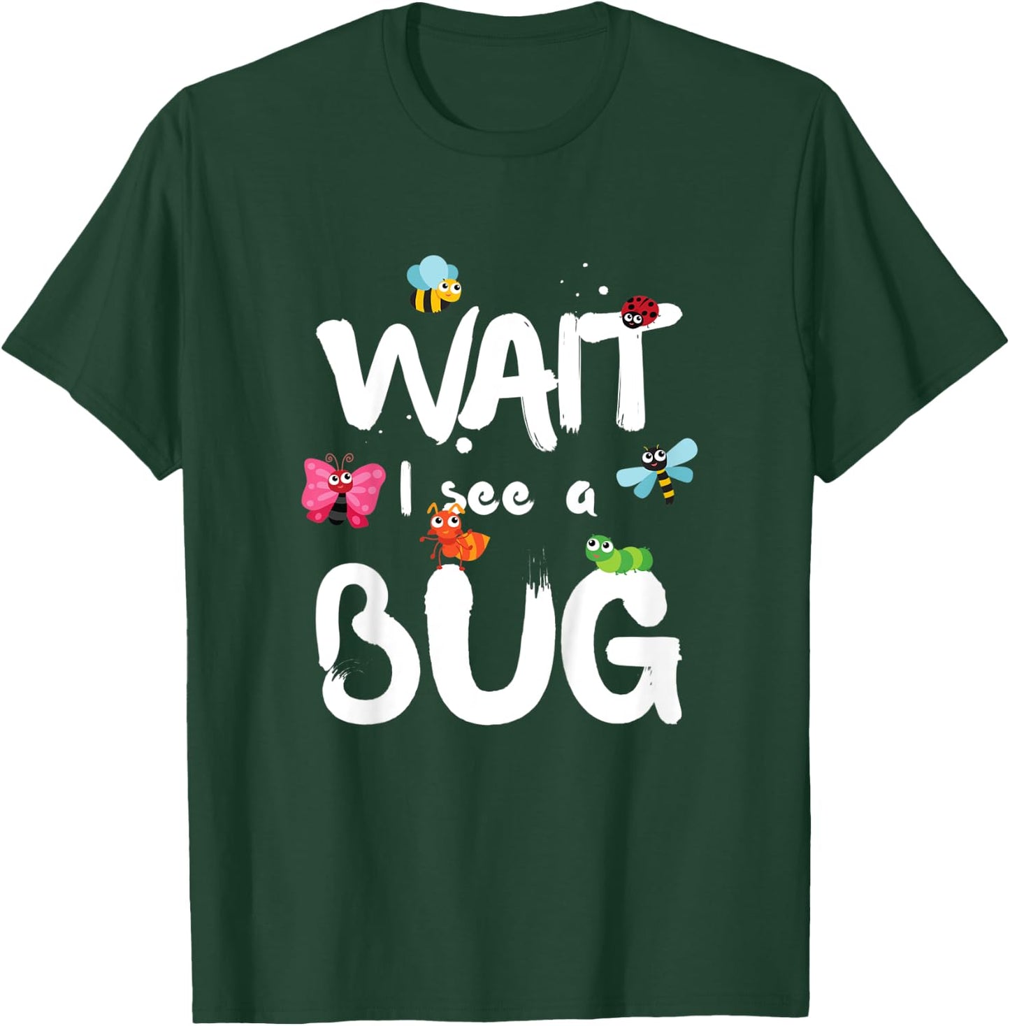 Kids Wait I See A Bug Catcher Entomology for Boys Girls T-Shirt - T-Shirt | Forest