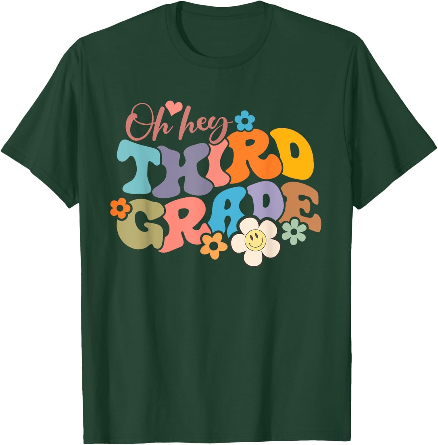 Boho Groovy Back to School Oh Hey Third Grade 3rd Grade T-Shirt - T-Shirt | Forest