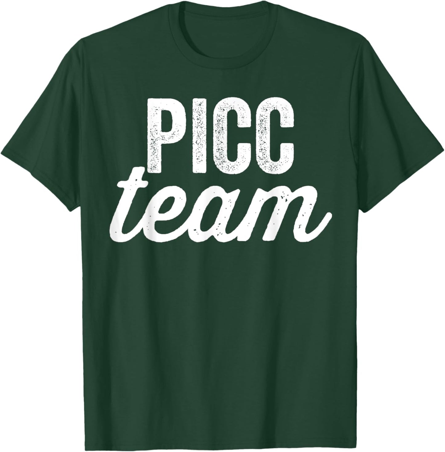Vascular Access Team PICC IV Nursing Student Nurse Life T-Shirt - T-Shirt | Forest