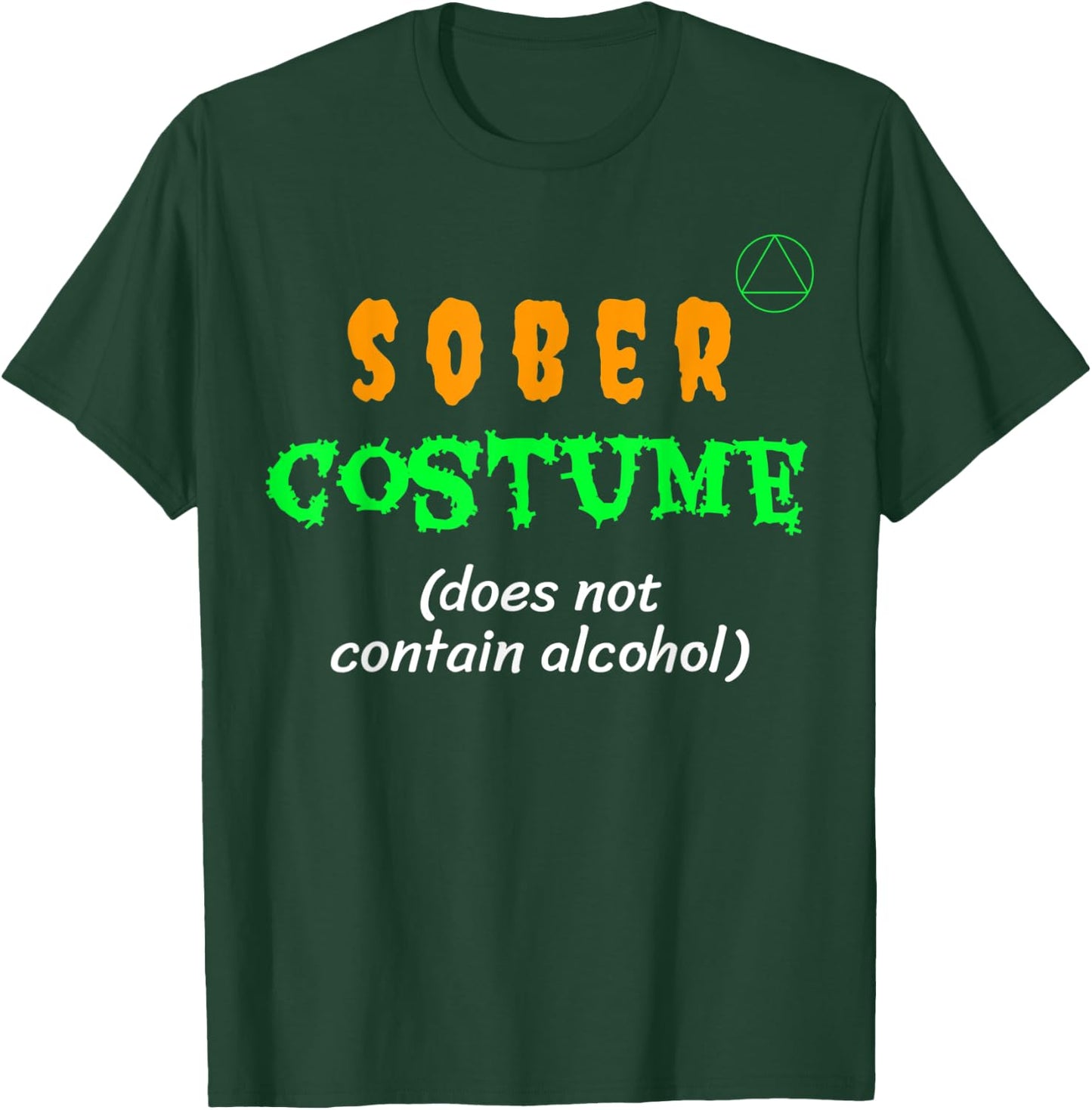 Does Not Contain Alcohol Sober Costume Recovery T-Shirt - T-Shirt | Forest