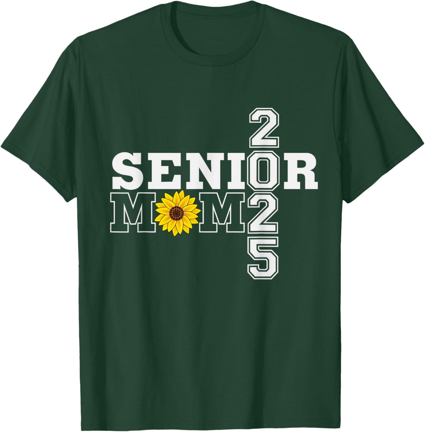 Senior 2025 mom sunflower class of 2025 proud mom graduation T-Shirt - T-Shirt | Forest