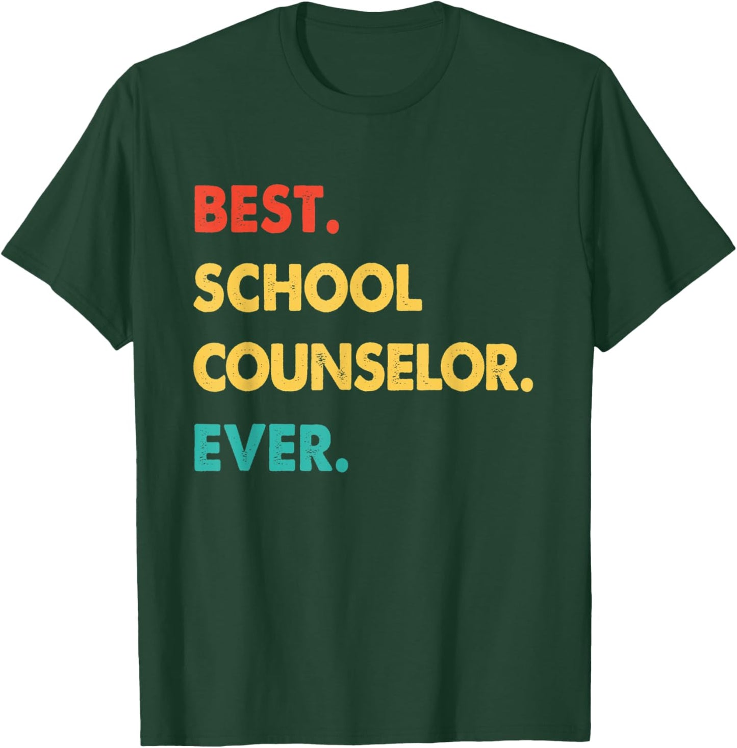 School Counselor Profession Retro Best School Counselor Ever T-Shirt - T-Shirt | Forest