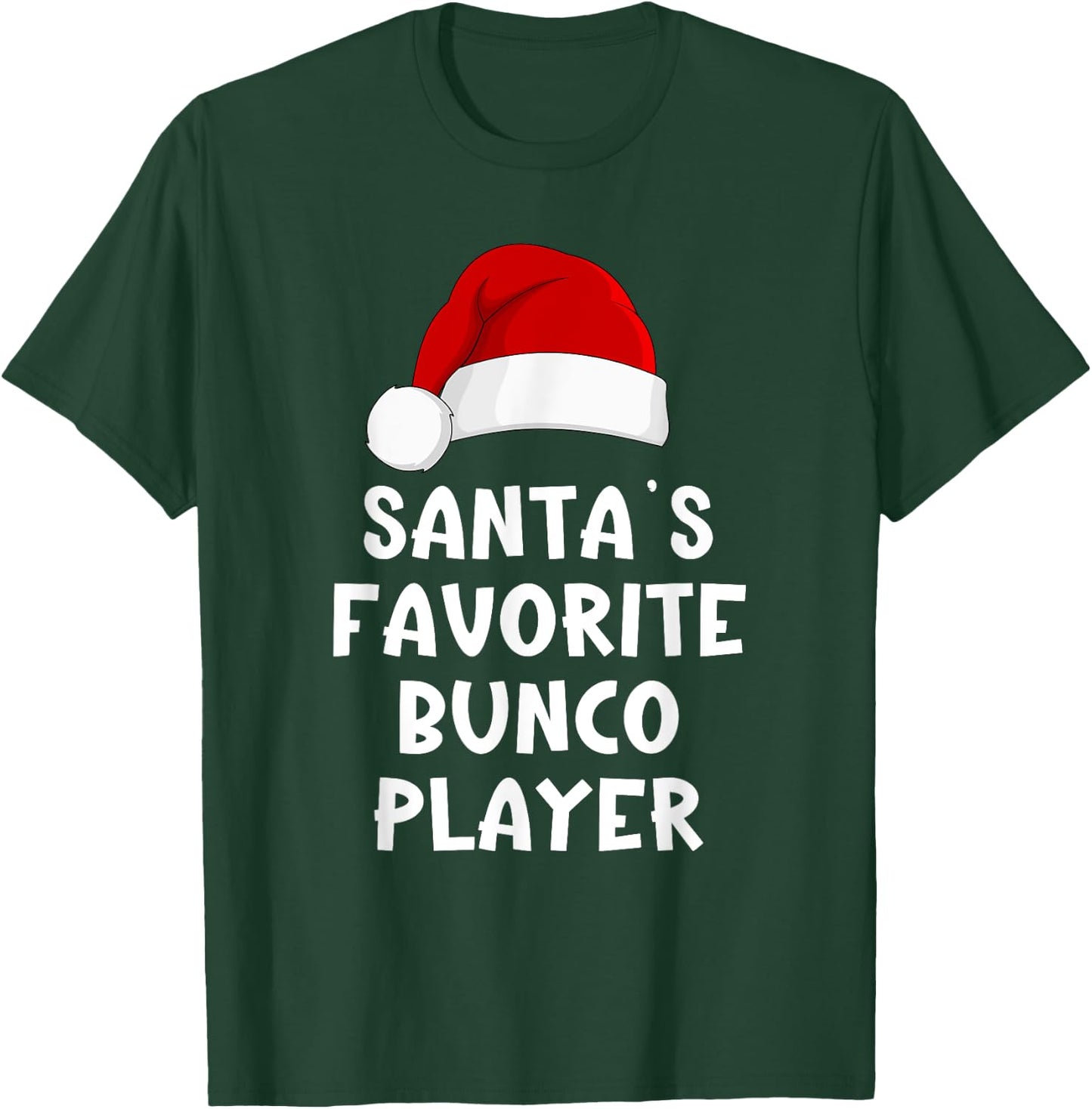 Christmas Santa's Favorite Bunco Player Funny Dice Bunko T-Shirt - T-Shirt | Forest