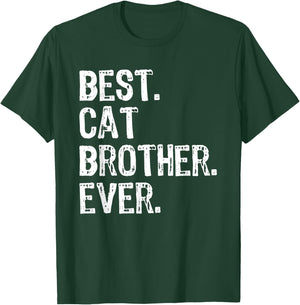 Best Cat Brother Ever Funny Men Women Kids T-Shirt - T-Shirt | Forest